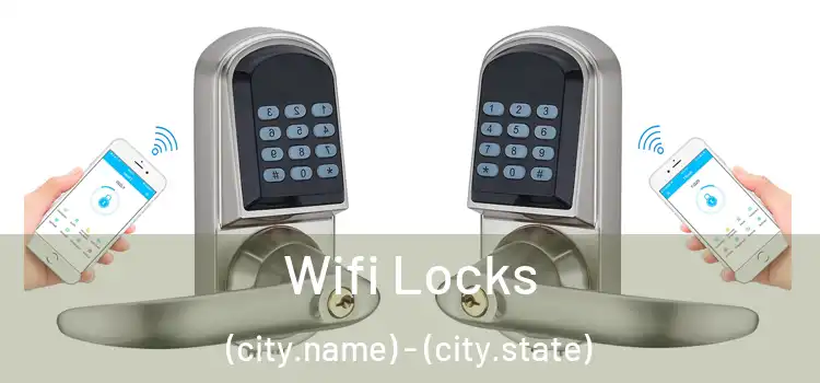  Wifi Locks (city.name) - (city.state)